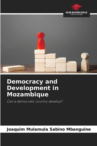 Cover image for Democracy and Development in Mozambique