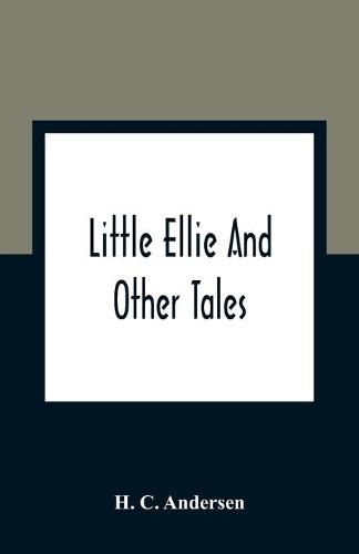 Cover image for Little Ellie And Other Tales