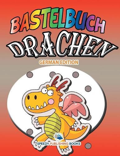 Cover image for Bastelbuch Drachen (German Edition)