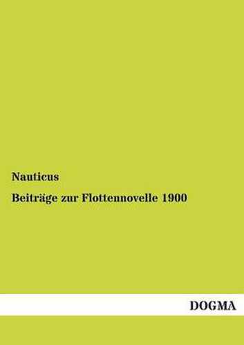 Cover image for Beitrage zur Flottennovelle 1900