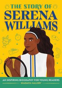 Cover image for The Story of Serena Williams