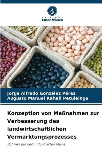 Cover image for Konzeption von Massnahmen zur Verbesserung des landwirtschaftlichen Vermarktungsprozesses