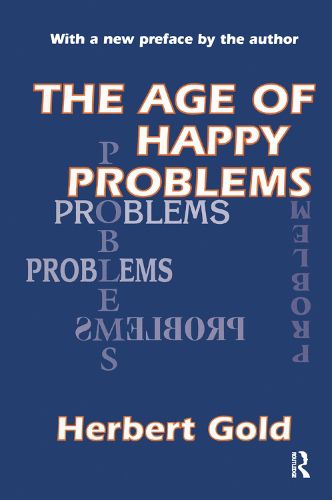 Cover image for The Age of Happy Problems