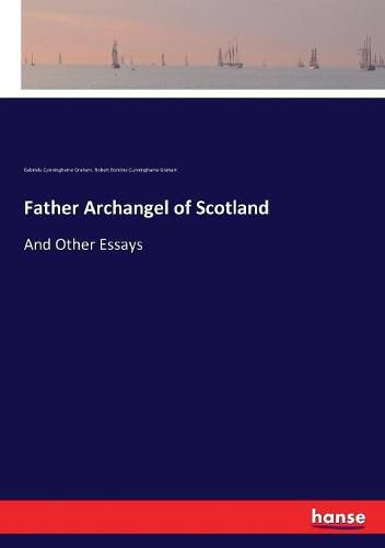 Cover image for Father Archangel of Scotland: And Other Essays