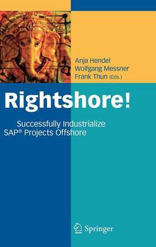 Cover image for Rightshore!: Successfully Industrialize SAP (R) Projects Offshore