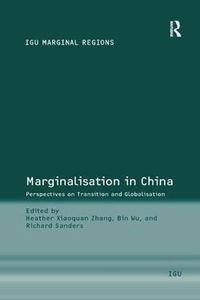 Cover image for Marginalisation in China: Perspectives on Transition and Globalisation