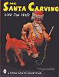Cover image for More Santa Carving with Tom Wolfe
