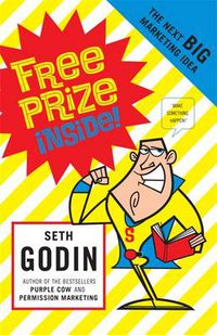 Cover image for Free Prize Inside: The Next Big Marketing Idea