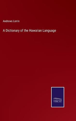 Cover image for A Dictionary of the Hawaiian Language