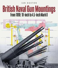 Cover image for British Naval Gun Mountings