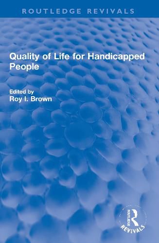 Cover image for Quality of Life for Handicapped People