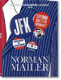 Cover image for Norman Mailer. JFK. Superman Comes to the Supermarket