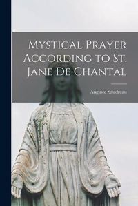 Cover image for Mystical Prayer According to St. Jane De Chantal