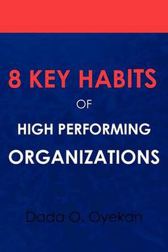 Cover image for 8 Key Habits of High - Performing Organizations
