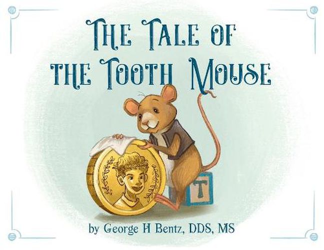 Cover image for The Tale of the Tooth Mouse
