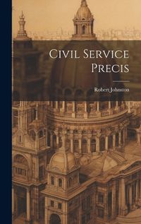 Cover image for Civil Service Precis