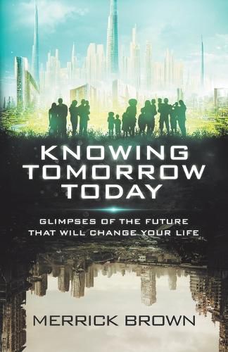 Cover image for Knowing Tomorrow Today