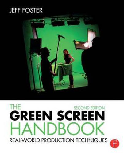 Cover image for The Green Screen Handbook: Real-World Production Techniques