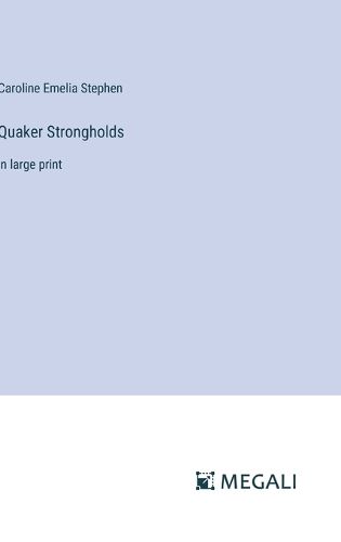 Cover image for Quaker Strongholds