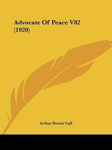 Cover image for Advocate of Peace V82 (1920)