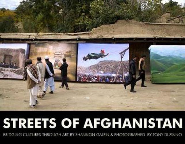 Streets Of Afghanistan: Bridging Cultures Through Art