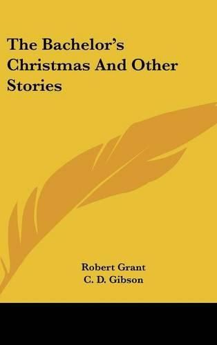 Cover image for The Bachelor's Christmas and Other Stories