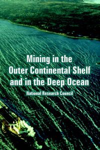 Cover image for Mining in the Outer Continental Shelf and in the Deep Ocean
