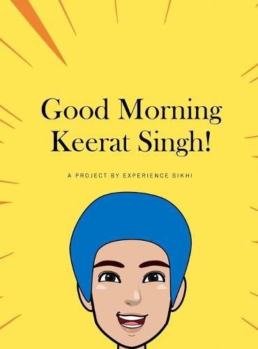 Cover image for Good Morning Keerat Singh!