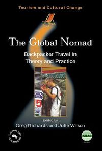 Cover image for The Global Nomad: Backpacker Travel in Theory and Practice