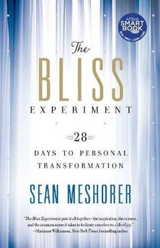 The Bliss Experiment: 28 Days to Personal Transformation