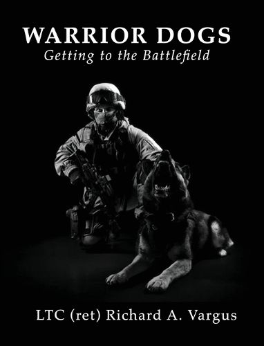 Warrior Dogs - Getting to the Battlefield