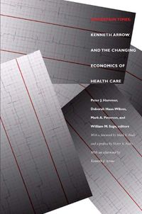 Cover image for Uncertain Times: Kenneth Arrow and the Changing Economics of Health Care