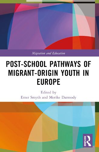 Cover image for Post-school Pathways of Migrant-Origin Youth in Europe