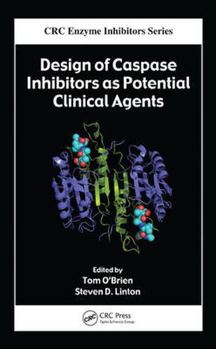 Cover image for Design of Caspase Inhibitors as Potential Clinical Agents