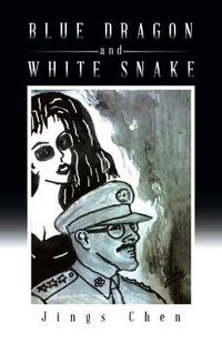 Cover image for Blue Dragon and White Snake