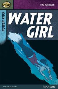 Cover image for Rapid Stage 7 Set A: Power Kids: Water Girl