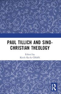 Cover image for Paul Tillich and Sino-Christian Theology