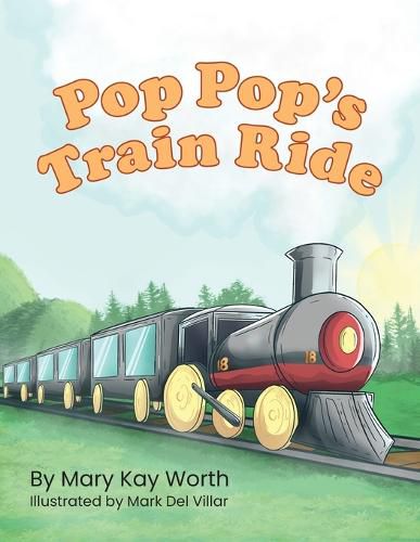 Pop Pop's Train Ride