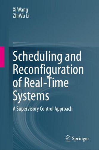 Cover image for Scheduling and Reconfiguration of Real-Time Systems