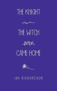 Cover image for The Knight the Witch Came Home