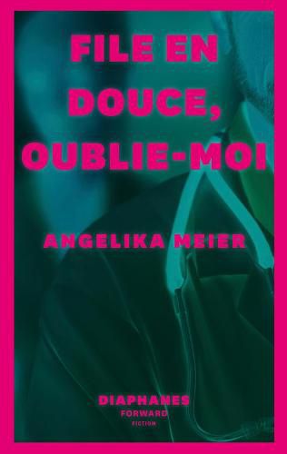 Cover image for File en douce, oublie-moi