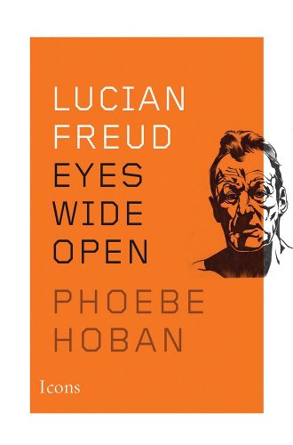 Cover image for Lucian Freud: Eyes Wide Open