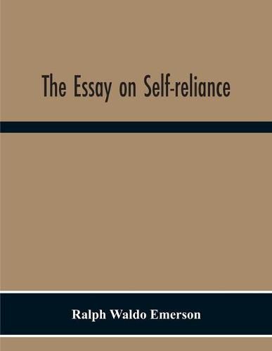 Cover image for The Essay On Self-Reliance