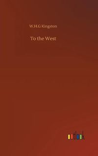 Cover image for To the West