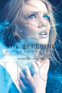 Cover image for The Offering: A Pledge Novel