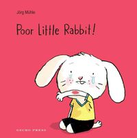 Cover image for Poor Little Rabbit!