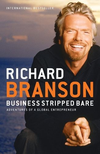 Cover image for Business Stripped Bare: Adventures of a Global Entrepreneur