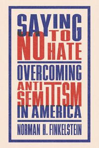 Cover image for Saying No to Hate