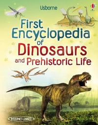 Cover image for First Encyclopedia of Dinosaurs and Prehistoric Life