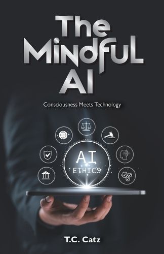 Cover image for The Mindful AI, Consciousness Meets Technology